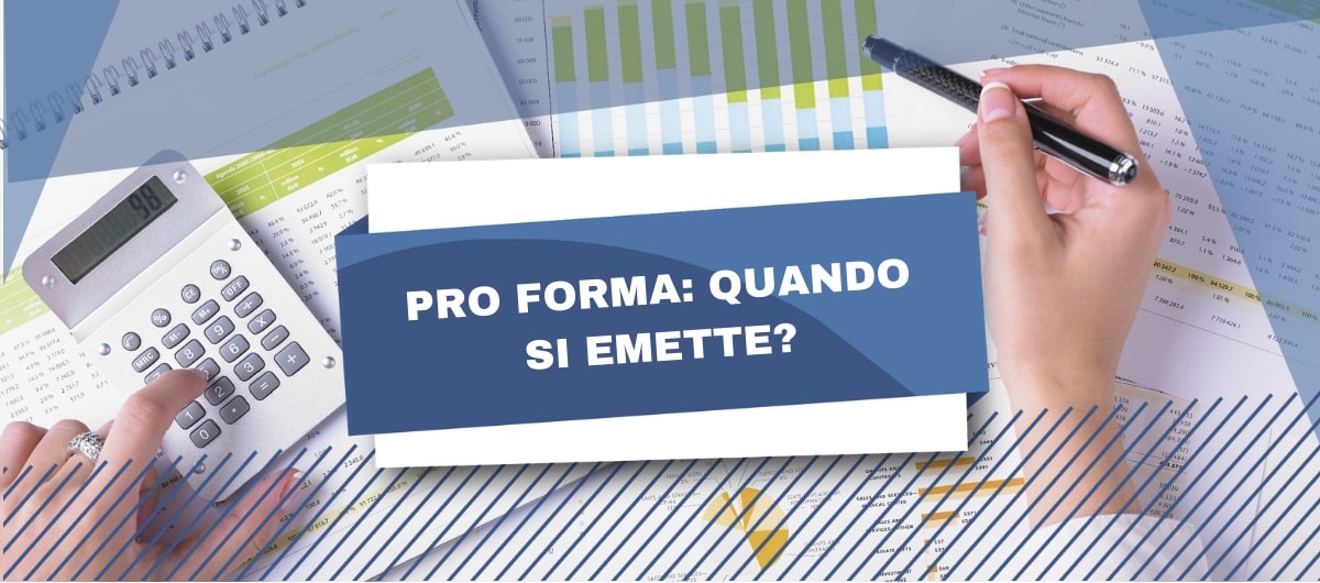 Quando Si Emette La Fattura Proforma Ilcommercialistaonline