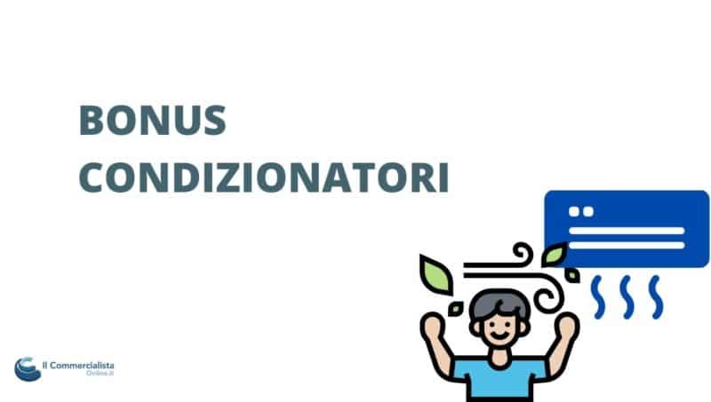 Bonus Condizionatori In Cosa Consiste E A Chi Spetta