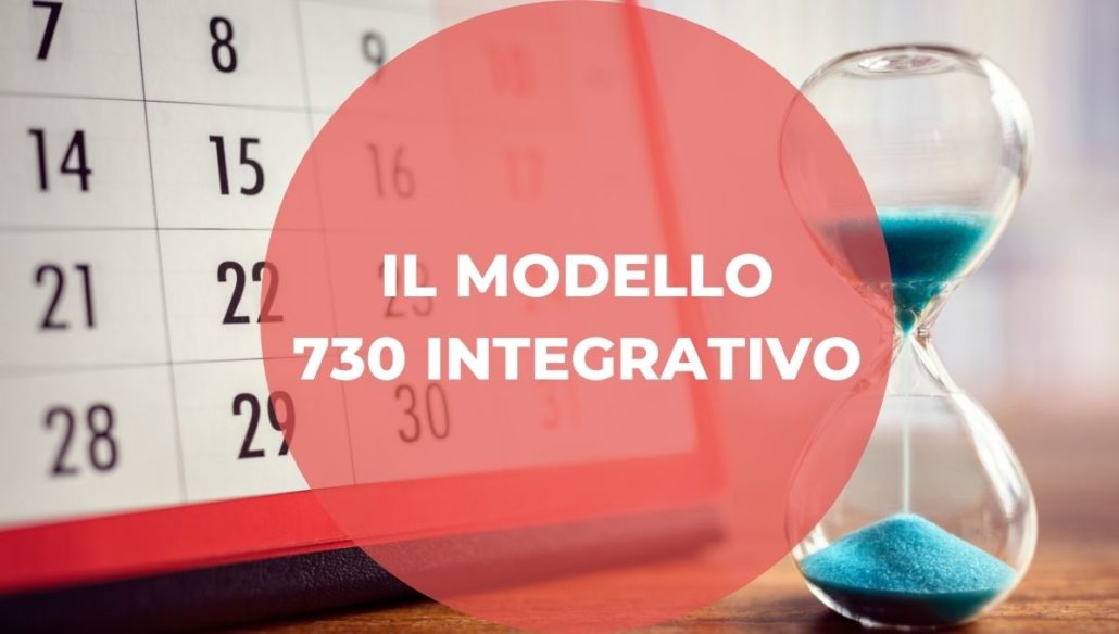 Modello 730 Integrativo: Quando Inviarlo E Come Funziona