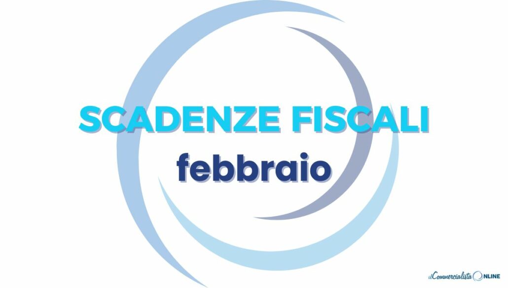 Scadenze Fiscali Di Febbraio 2024