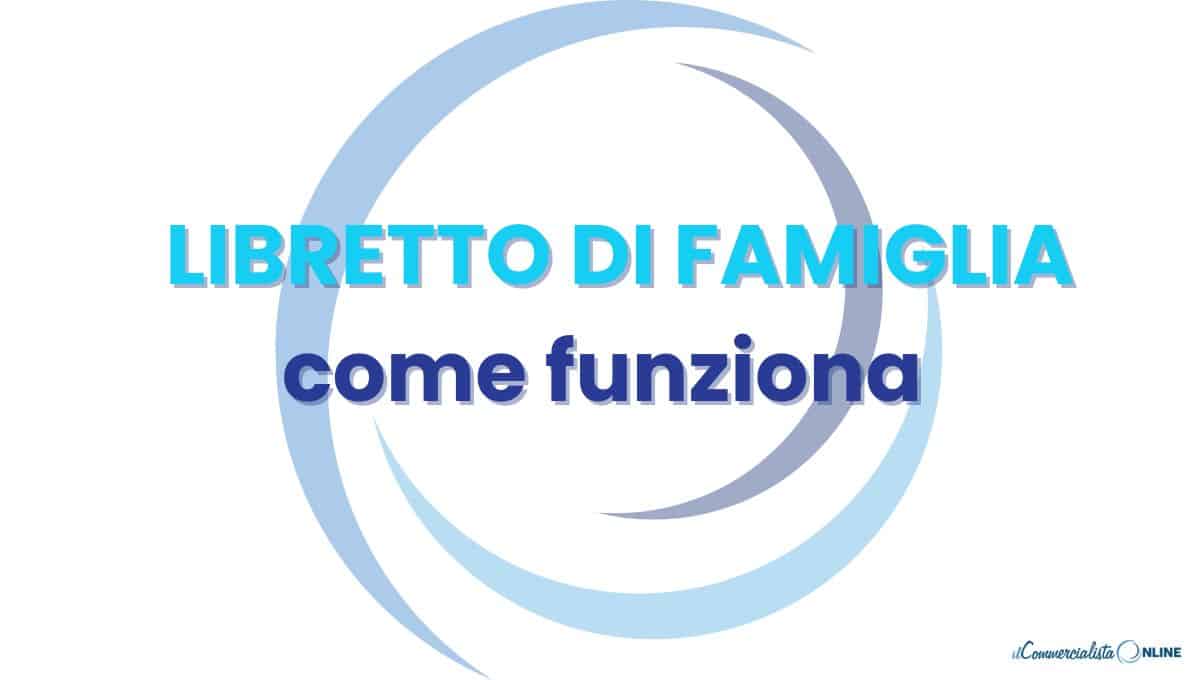 libretto di famiglia 2024