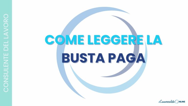 COME LEGGERE LA BUSTA PAGA