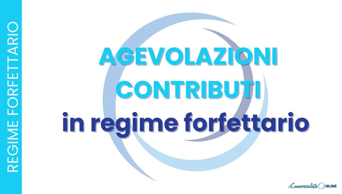 Contributi regime forfettario: vantaggi 2025