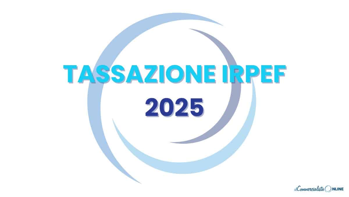 TASSAZIONE IRPEF 2025